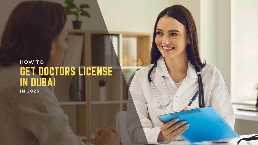 How To Get a Doctor's License In Dubai 9 How To Get Doctors License In Dubai