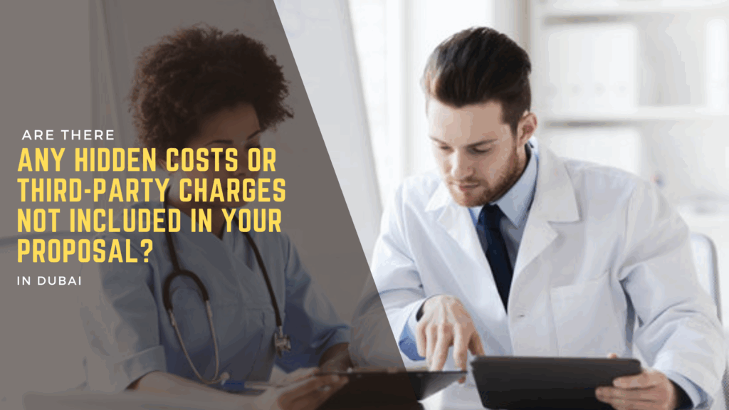 Are there any hidden costs or third-party charges not included in your proposal