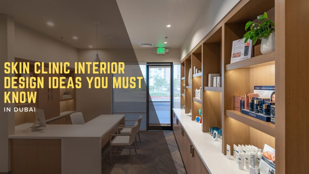 Skin Clinic Interior Design Ideas You Must Know 1 Best Clinic Interior Design