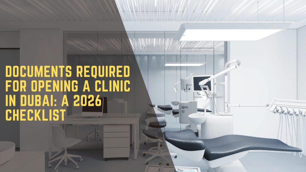 Documents required for opening a clinic in Dubai: A 2026 Checklist 1 DHA Initial Approval for Clinic